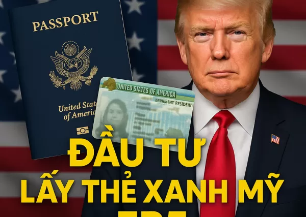 ĐẦU TƯ LẤY THẺ XANH MỸ – VÌ SAO NÊN NỘP HỒ SƠ EB-5 NGAY LÚC NÀY?